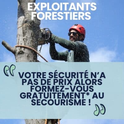 affiche campagne SST exploitants forestiers formez vous au secourisme